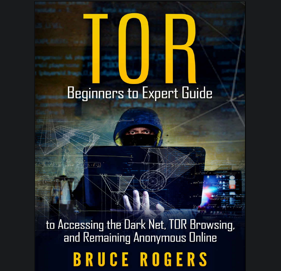 TOR - Beginner to expert guide